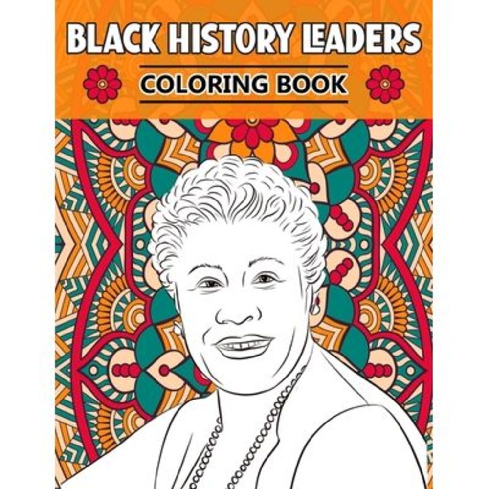 Black History Leaders: Coloring Book -- Colour House